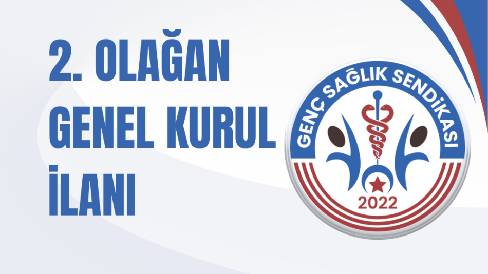 2. OLAĞAN GENEL KURUL İLANI